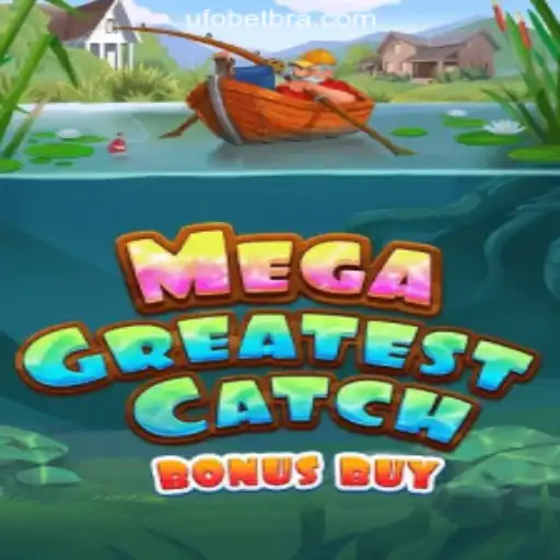 MegaGreatestCatchBonusBuy: An Exciting Dive into UFOBET.com Oficial Slots Brasil #1